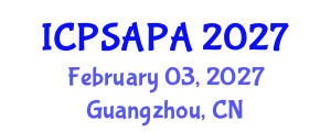 International Conference on Political Sciences and Policy Analysis (ICPSAPA) February 03, 2027 - Guangzhou, China