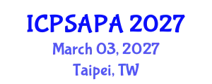 International Conference on Political Sciences and Policy Analysis (ICPSAPA) March 03, 2027 - Taipei, Taiwan
