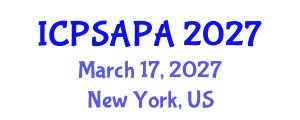 International Conference on Political Sciences and Policy Analysis (ICPSAPA) March 17, 2027 - New York, United States