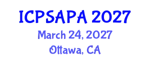 International Conference on Political Sciences and Policy Analysis (ICPSAPA) March 24, 2027 - Ottawa, Canada