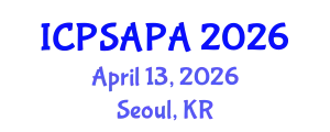 International Conference on Political Sciences and Policy Analysis (ICPSAPA) April 13, 2026 - Seoul, Republic of Korea