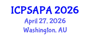International Conference on Political Sciences and Policy Analysis (ICPSAPA) April 27, 2026 - Washington, Australia