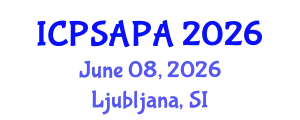 International Conference on Political Sciences and Policy Analysis (ICPSAPA) June 08, 2026 - Ljubljana, Slovenia