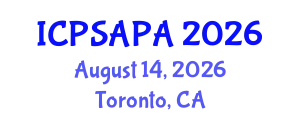 International Conference on Political Sciences and Policy Analysis (ICPSAPA) August 14, 2026 - Toronto, Canada