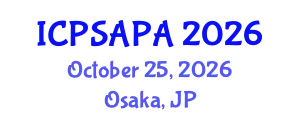 International Conference on Political Sciences and Policy Analysis (ICPSAPA) October 25, 2026 - Osaka, Japan
