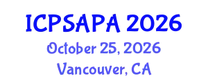 International Conference on Political Sciences and Policy Analysis (ICPSAPA) October 25, 2026 - Vancouver, Canada