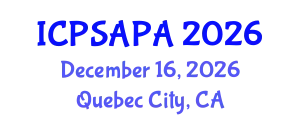 International Conference on Political Sciences and Policy Analysis (ICPSAPA) December 16, 2026 - Quebec City, Canada