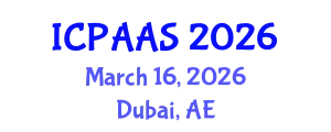 International Conference on Political and Administrative Sciences (ICPAAS) March 16, 2026 - Dubai, United Arab Emirates