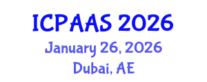 International Conference on Political and Administrative Sciences (ICPAAS) January 26, 2026 - Dubai, United Arab Emirates