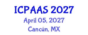 International Conference on Political and Administrative Sciences (ICPAAS) April 05, 2027 - Cancún, Mexico