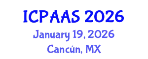 International Conference on Political and Administrative Sciences (ICPAAS) January 19, 2026 - Cancún, Mexico