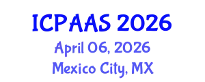 International Conference on Political and Administrative Sciences (ICPAAS) April 06, 2026 - Mexico City, Mexico