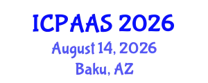 International Conference on Political and Administrative Sciences (ICPAAS) August 14, 2026 - Baku, Azerbaijan
