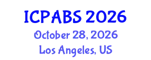 International Conference on Pharmaceutical and Biomedical Sciences (ICPABS) October 28, 2026 - Los Angeles, United States