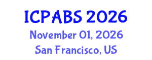 International Conference on Pharmaceutical and Biomedical Sciences (ICPABS) November 01, 2026 - San Francisco, United States