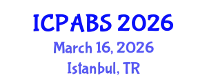International Conference on Pharmaceutical and Biomedical Sciences (ICPABS) March 16, 2026 - Istanbul, Turkey