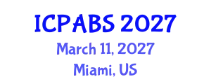 International Conference on Pharmaceutical and Biomedical Sciences (ICPABS) March 11, 2027 - Miami, United States