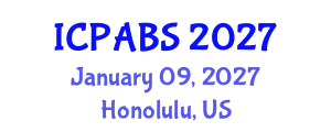 International Conference on Pharmaceutical and Biomedical Sciences (ICPABS) January 09, 2027 - Honolulu, United States