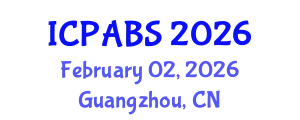 International Conference on Pharmaceutical and Biomedical Sciences (ICPABS) February 02, 2026 - Guangzhou, China