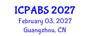 International Conference on Pharmaceutical and Biomedical Sciences (ICPABS) February 03, 2027 - Guangzhou, China