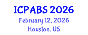 International Conference on Pharmaceutical and Biomedical Sciences (ICPABS) February 12, 2026 - Houston, United States