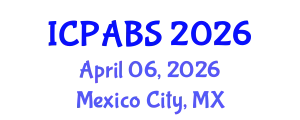 International Conference on Pharmaceutical and Biomedical Sciences (ICPABS) April 06, 2026 - Mexico City, Mexico