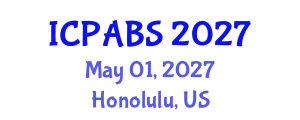 International Conference on Pharmaceutical and Biomedical Sciences (ICPABS) May 01, 2027 - Honolulu, United States