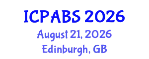 International Conference on Pharmaceutical and Biomedical Sciences (ICPABS) August 21, 2026 - Edinburgh, United Kingdom