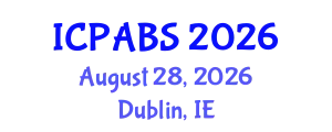 International Conference on Pharmaceutical and Biomedical Sciences (ICPABS) August 28, 2026 - Dublin, Ireland