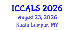 International Conference on Communication and Linguistics Studies (ICCALS) August 23, 2026 - Kuala Lumpur, Malaysia