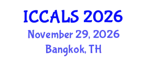 International Conference on Communication and Linguistics Studies (ICCALS) November 29, 2026 - Bangkok, Thailand