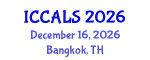 International Conference on Communication and Linguistics Studies (ICCALS) December 16, 2026 - Bangkok, Thailand