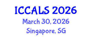 International Conference on Communication and Linguistics Studies (ICCALS) March 30, 2026 - Singapore, Singapore