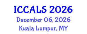 International Conference on Communication and Linguistics Studies (ICCALS) December 06, 2026 - Kuala Lumpur, Malaysia