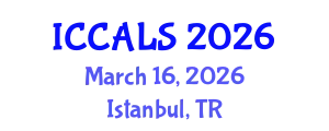 International Conference on Communication and Linguistics Studies (ICCALS) March 16, 2026 - Istanbul, Turkey