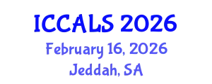 International Conference on Communication and Linguistics Studies (ICCALS) February 16, 2026 - Jeddah, Saudi Arabia