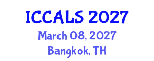 International Conference on Communication and Linguistics Studies (ICCALS) March 08, 2027 - Bangkok, Thailand