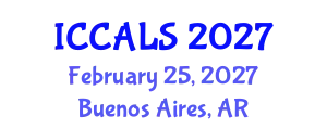 International Conference on Communication and Linguistics Studies (ICCALS) February 25, 2027 - Buenos Aires, Argentina