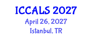 International Conference on Communication and Linguistics Studies (ICCALS) April 26, 2027 - Istanbul, Turkey