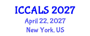 International Conference on Communication and Linguistics Studies (ICCALS) April 22, 2027 - New York, United States
