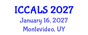 International Conference on Communication and Linguistics Studies (ICCALS) January 16, 2027 - Montevideo, Uruguay