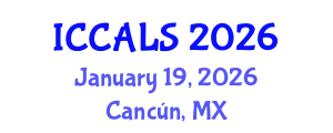 International Conference on Communication and Linguistics Studies (ICCALS) January 19, 2026 - Cancún, Mexico
