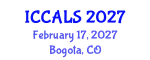 International Conference on Communication and Linguistics Studies (ICCALS) February 17, 2027 - Bogota, Colombia