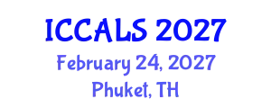 International Conference on Communication and Linguistics Studies (ICCALS) February 24, 2027 - Phuket, Thailand