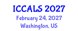 International Conference on Communication and Linguistics Studies (ICCALS) February 24, 2027 - Washington, United States