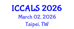 International Conference on Communication and Linguistics Studies (ICCALS) March 02, 2026 - Taipei, Taiwan