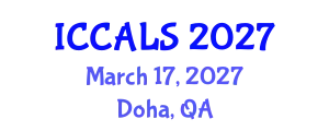 International Conference on Communication and Linguistics Studies (ICCALS) March 17, 2027 - Doha, Qatar
