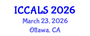 International Conference on Communication and Linguistics Studies (ICCALS) March 23, 2026 - Ottawa, Canada