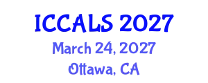 International Conference on Communication and Linguistics Studies (ICCALS) March 24, 2027 - Ottawa, Canada