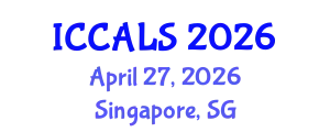 International Conference on Communication and Linguistics Studies (ICCALS) April 27, 2026 - Singapore, Singapore